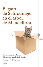El gato de Schrödinger en el árbol de Mandelbrot. 9788498929423