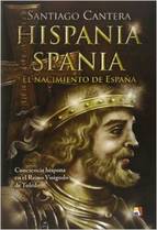 Hispania - Spania: el nacimiento de España. 9788497391603