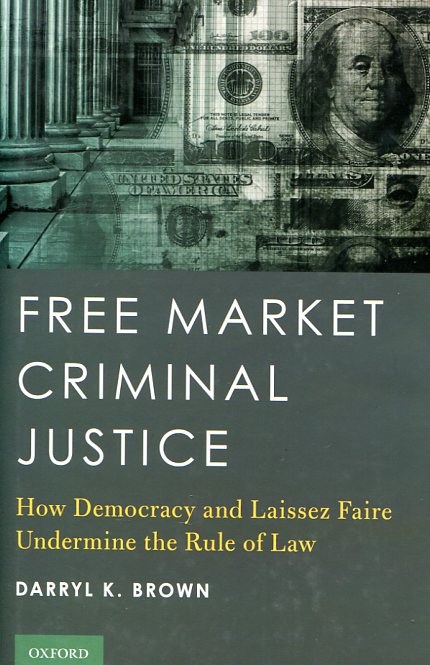 Free market criminal justice. 9780190457877