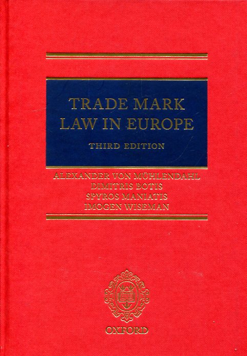 Trade mark Law in Europe. 9780198726050
