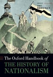 The Oxford Handbook of the History of Nationalism. 9780198768203