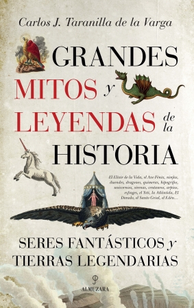 Grandes mitos y leyendas de la Historia. 9788416392872