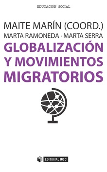 Globalización y movimientos migratorios. 9788491161127