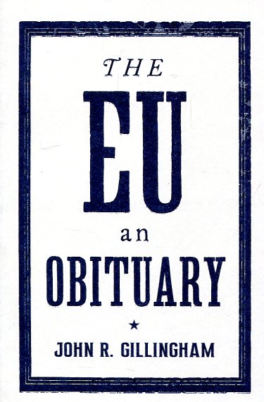 The EU an obituary. 9781784784218