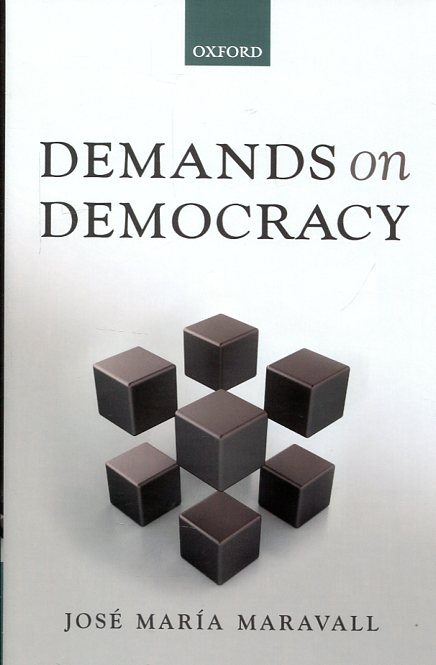 Demands on democracy. 9780198778523