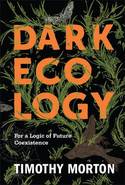 Dark Ecology. 9780231177528