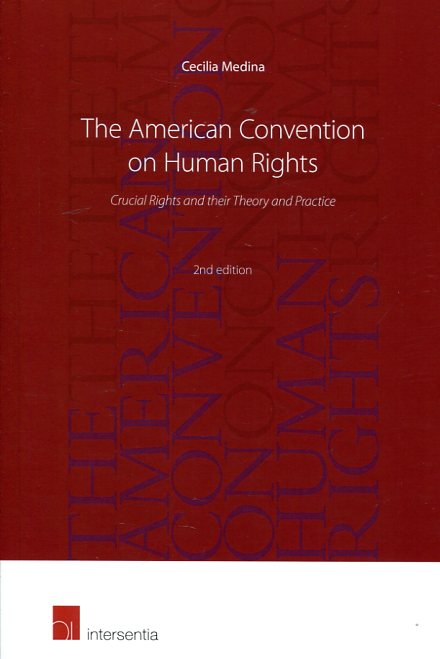 The American Convention on Human Rights. 9781780683218