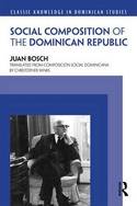 The social composition of the Dominican Republic. 9781138889835