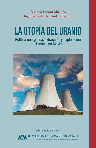 La utopía del uranio. 9788416647415