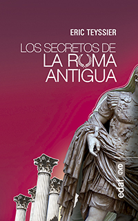Los secretos de la Roma Antigua. 9788441436565