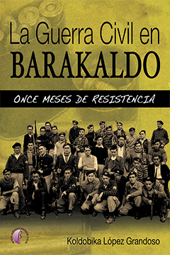 La Guerra Civil en Barakaldo