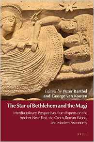 The Star of Bethlehem and the Magi. 9789004308480