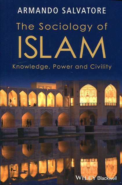 The sociology of Islam. 9781119109976