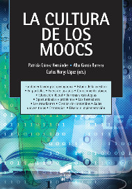 La cultura de los MOOCs. 9788490772379