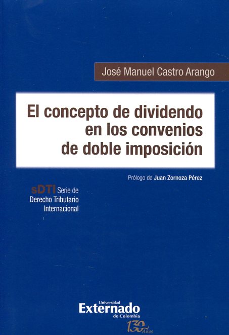 El concepto de dividendo en los convenios de doble imposición. 9789587724479