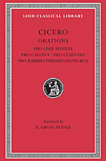 Pro Lege Manilia. Pro Caecina. Pro Cluentio. Pro Rabirio Perduellionis Reo. 9780674992184