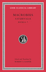 Saturnalia, Volume III: Books 6-7
