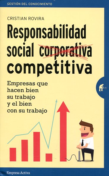 Responsabilidad social competitiva. 9788492921508