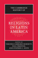 The Cambridge History of Religions in Latin America. 9780521767330