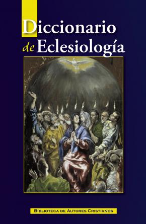 Diccionario de Eclesiología. 9788422018957