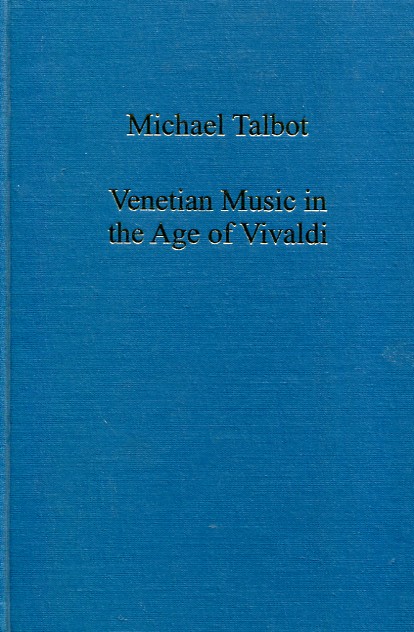 Venetian music in the Age of Vivaldi. 9780860787891