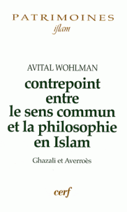 Contrepoint entre le sens commun et la philosophie en Islam. 9782204083706