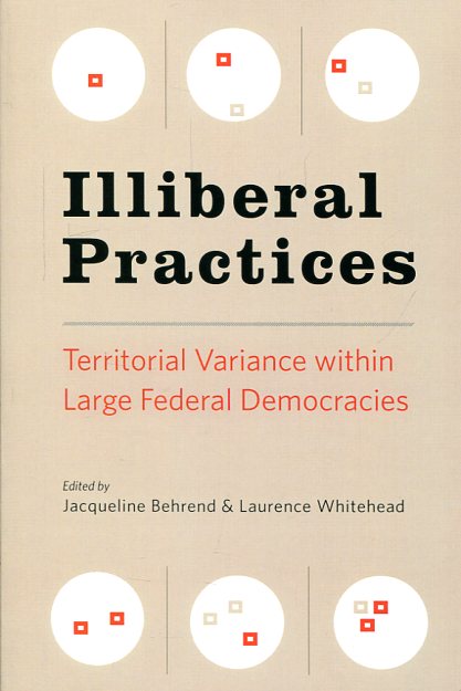 Illiberal practices. 9781421419589