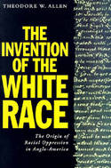 The Invention of the White Race. 9781859840764