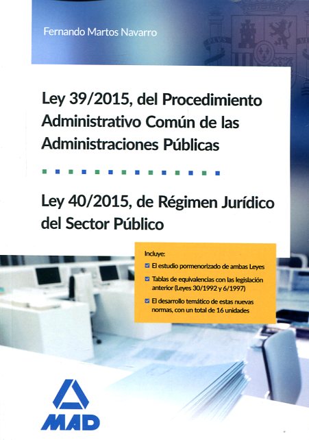 Ley 39/2015, del Procedimiento Administrativo Común de las Administraciones públicas. 9788490936498