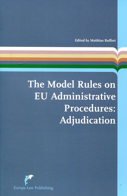 The model rules on EU administrative procedures. 9789089521859