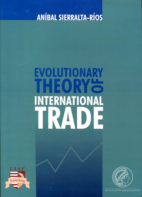 Evolutionary theory of international trade. 9786124672514