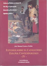 Estudios sobre el Catolicismo Español Contemporáneo