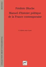 Manuel d'histoire politique de la France contemporaine. 9782130568544