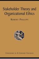 Stakeholder Theory and organizational ethics