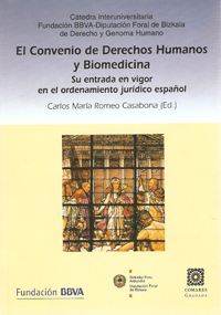 El Convenio de Derecho Humanos y Biomedicina. 9788484446255