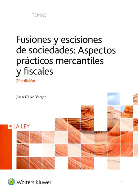 Fusiones y escisiones de sociedades. 9788490205402