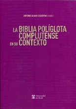 La Biblia Políglota Complutense en su contexto. 9788416599691