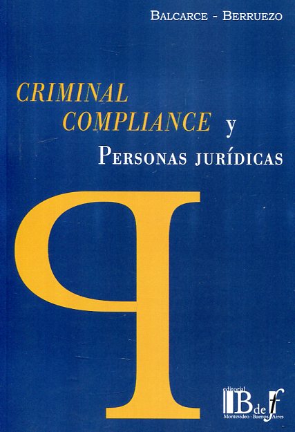 Criminal compliance y personas jurídicas. 9789974708914