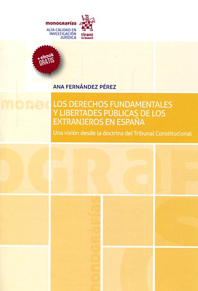 Los Derechos Fundamentales y libertades públicas de los extranjeros en España