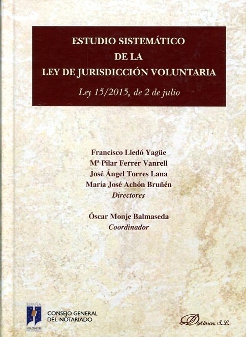 Estudio sistemático de la Ley de Jurisdicción Voluntaria. 9788490858073