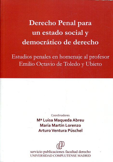 Derecho penal para un estado social y democrático de Derecho. 9788484811725