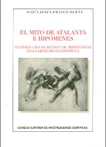 El mito de Atalanta e Hipómenes. 9788400100797