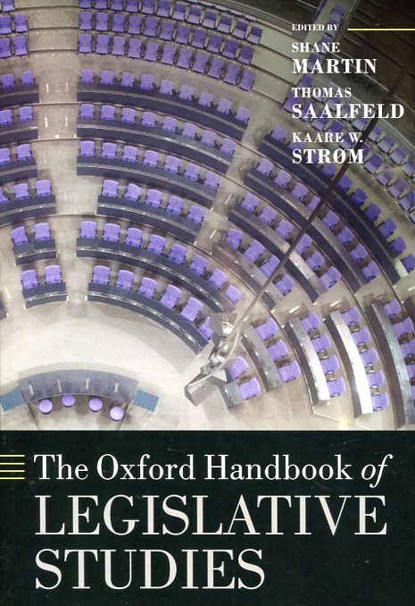 The Oxford handbook of legislative studies. 9780198778493
