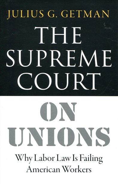 The Supreme Court on unions. 9781501702730