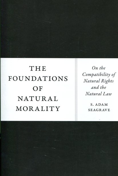 Foundations of natural morality. 9780226380674
