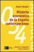 Historia económica de la España contemporánea. 9788420687131