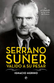 Serrano Suñer. 9788499709741