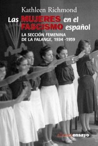 Las mujeres en el fascismo español. 9788420647029