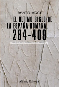El último siglo de la España romana, 284-409