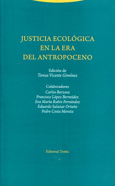 Justicia ecológica en la era del Antropoceno. 9788498796599
